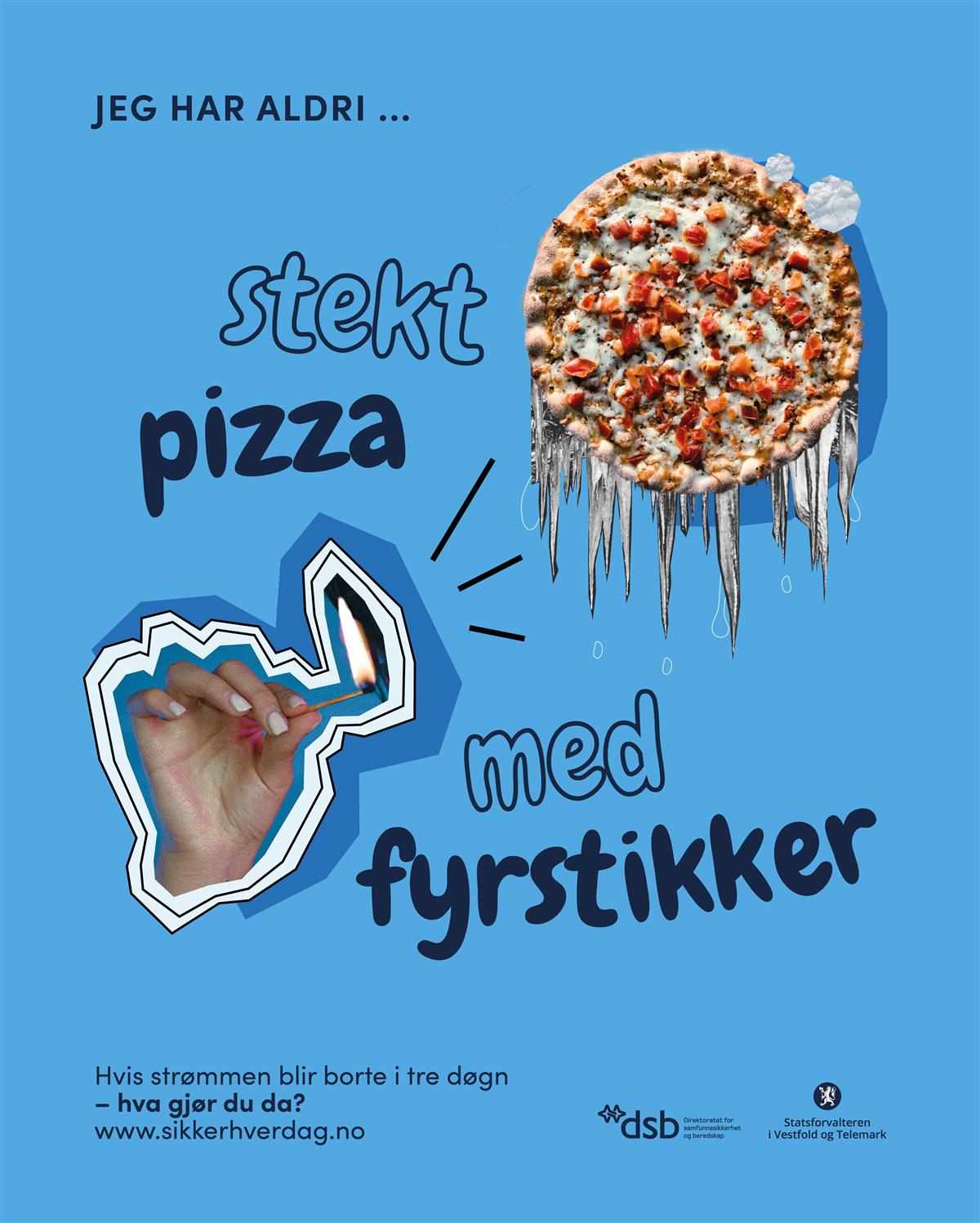 Plakat - steke pizza med fyrstikker  - Klikk for stort bilde